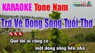 Trở Về Dòng Sông Tuổi Thơ Karaoke  Tone Nam  Nhạc Sống Thanh Ngân [upl. by Adelbert]