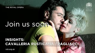 Insights Cavalleria rusticana  Pagliacci [upl. by Atilegna]