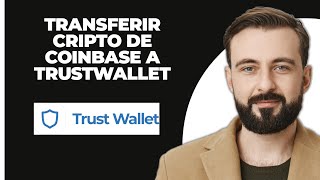 Cómo Transferir Cripto de Coinbase a Trust Wallet 2024 [upl. by Aisyla62]