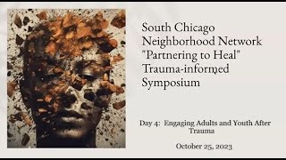 TraumaInformed Symposium 2023 Day 4 Engaging Adults and Youth After Trauma [upl. by Dinerman]