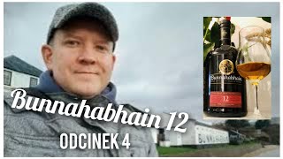 Bunnahabhain 12  WB101495  odcinek 4 [upl. by Annnora]