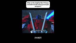 Why is the Staff of the Primes considered the most powerful weapontransformers [upl. by Sina731]