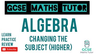 Changing the Subject  Harder Formulae Higher Only  GCSE Maths Tutor [upl. by Aimo]