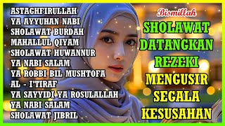 Sholawat Datangkan Rezeki Mengusir Segala Kesusahan [upl. by Dodson]