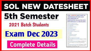 SOL Fifth Semester New Datesheet Release Dec Exam 2023  Sol 5th Semester Exam New datesheet 2023 [upl. by Huey]