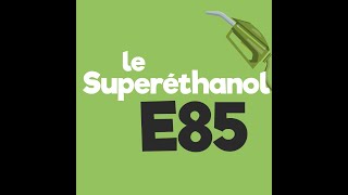 Groupe PAROT  Le Bioéthanol E85 c’est quoi [upl. by Ledniahs]