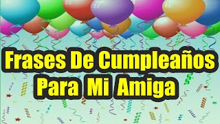 Frases De Cumpleaños Felicitaciones De Cumpleaños Originales Feliz Cumple Compañera [upl. by Burtis614]