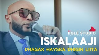 ISKALAAJI DHAGAX HAYSKA DHIGIN LIITA HEES CUSUB 2024 [upl. by Heshum]