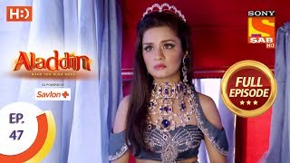 Aladdin  Ep 47  Full Episode  23rd October 2018 [upl. by Xed]