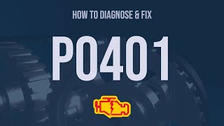 How to Diagnose and Fix P0401 Engine Code  OBD II Trouble Code Explain [upl. by Fowle461]