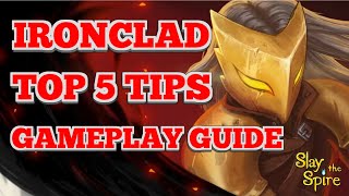 TOP 5 TIPS To Play Ironclad  Gameplay Guide  Slay the Spire [upl. by Claus]