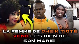 POURQUOI LA FEMME DE CHEIK TIOTÉ CHASSE SA FAMILLE [upl. by Schuler]