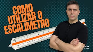 Como utilizar o Escalímetro [upl. by Elroy856]