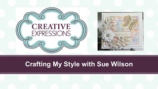 Crafting My Style With Sue Wilson  Tissue Paper Technique For Creative Expressions [upl. by Thatch226]