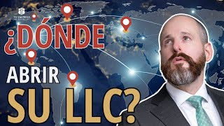 🔍¿Dónde abrir mi LLC🔍 [upl. by Milo320]