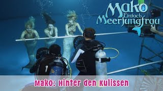 Die Unterwasserwelt  Hinter den Kulissen  Behind the Scenes  Mako  Einfach Meerjungfrau [upl. by Anayaran]