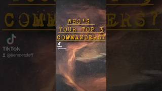 Top 3 commanders [upl. by Dustman]