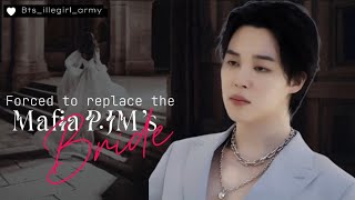 Forced To Replace Mafia PJMs Bride Jimin FF OneShot jimin jiminff [upl. by Rebecka103]