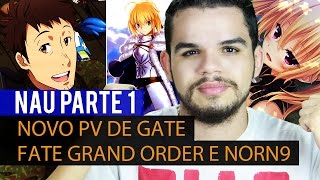 PV de Gate Fate Grand Order e Norn9  NAU Parte 1 [upl. by Yelsnya]