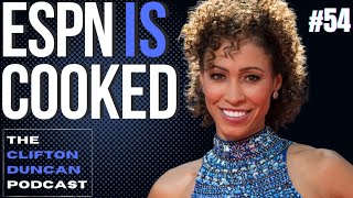 Politics and the Fall of ESPN  THE CLIFTON DUNCAN PODCAST 53 SAGE STEELE [upl. by Nylarad]