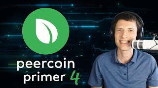 Peercoin Primer 4 Economics [upl. by Nasia647]