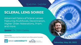 Advanced Optics of Scleral Lenses Beyond 2020 [upl. by Aitnahs]