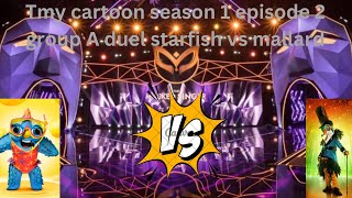 Tmy cartoon season 1 episode 2 group A duel starfish vs mallard [upl. by Anihpesoj]