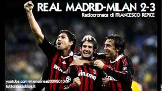 REAL MADRIDMILAN 23  Radiocronaca di Francesco Repice 21102009 Radio Rai [upl. by Einaled]