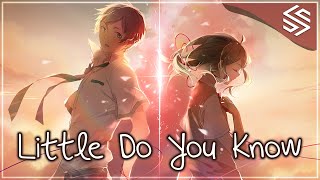 Nightcore  Little Do You Know Switching Vocals  Lyrics [upl. by Jovi123]