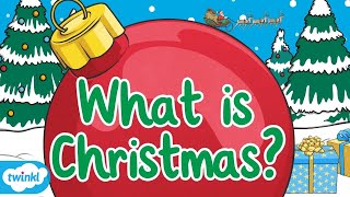 What is Christmas 🎄🎅  All About Christmas Explained for Kids [upl. by Kenelm179]