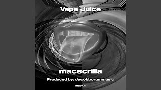 Vape Juice [upl. by Stockmon]