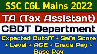 TA Tax Assistant  CBDT  Expected CutoffSafe ScoreGrade PayBase PayGroupLevelAge [upl. by Eerak]