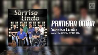 PRIMEIRA DAMA  Grupo SORRISO LINDO  6ºCD quot5 Anos Ao Vivoquot [upl. by Rotman]