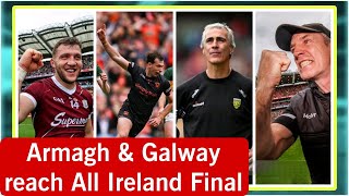 Armagh amp Galway on the cusp of Greatness 🏆 Down win Tailteann 👏 Semi Finals Review 🔥 [upl. by Hornstein]