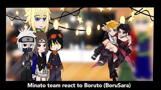 🫧Minato team react to Boruto BoruSara🫧 [upl. by Lledra70]