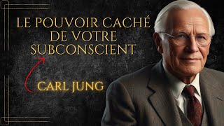 La psychologie du SUBCONSCIENT  Carl Jung [upl. by Madonia]