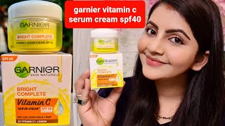 Garnier bright complete Vitamin C Serum cream spf40 pa review  RARA  skin brightening day cream [upl. by Alleram693]