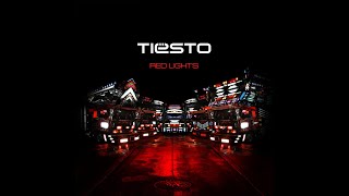 Tiësto  Red Lights Extended Version [upl. by Dever]