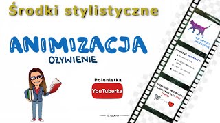 Środki stylistyczne animizacja ożywienie [upl. by Annaierb839]