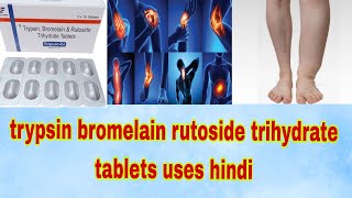 trypsin bromelain rutoside trihydrate tablets uses hindi gyanear [upl. by Verdi]