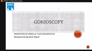 Tutorial Gonioscopy Dr Mridula Vijayaraghavan 09 Feb 2021 [upl. by Kwok]