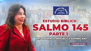 Salmo 145 Estudio Bíblico Parte 1  Hna María Luisa Piraquive República Dominicana IDMJI [upl. by Christenson]