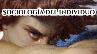 Sociología del Individuo [upl. by Nnylaehs]