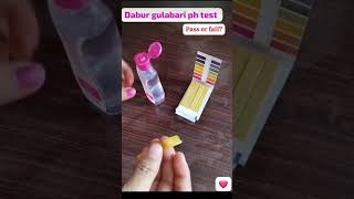 Dabur gulabari rose water pH testing🫣👀 ph test daburgulabari ytshorts trending skincare [upl. by Memory]