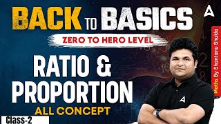 Ratio amp Proportion All Concepts Part 2  Zero to Hero Maths by Shantanu Sir [upl. by Aniratac589]