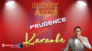 Prudence Reddy Amisi Karaoke [upl. by Brinkema]