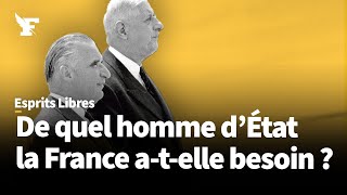 De Gaulle Pompidou De quel type d’homme d’Etat a besoin la France d’aujourd’hui [upl. by Hnacogn]