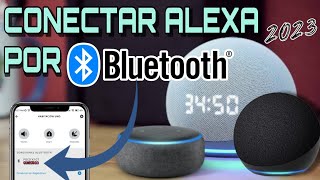 como conectar mi teléfono con Alexa por bluetooth 2024 ALEXA como bocina bluetooth muy FÁCIL [upl. by Godfree]