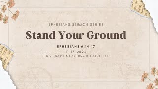 Ephesians 61417  Stand Your Ground [upl. by Nipahc]