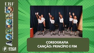 Coreografia Princípio e Fim  EBF a origem [upl. by Uttica]